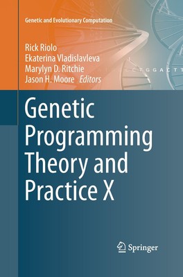 Rick Riolo (u. a.) | Genetic Programming Theory and Practice X | Taschenbuch