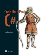 Code Like a Pro in C#, Rodenburg, Jort