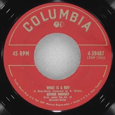 ARTHUR GODFREY What Is A Boy COLUMBIA 4-39487 VG 45 RPM 1951 Light Music 7"