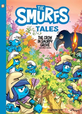 The Smurfs Tales Vol. 3: The Crow in Smurfy Grove and other stories (3) - pa...