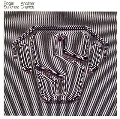 Another Chance, Roger Sanchez