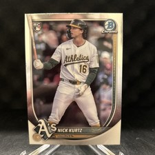 2025 Bowman Chrome Nick Kurtz RC Rookie #93 Athletics