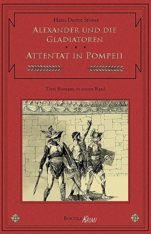 Thumbnail - Alexander Und Die Gladiatoren / Attentat In Pompeii Hans Dieter Stöver