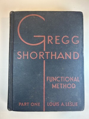 Gregg Shorthand, Functional Method, Book Part One