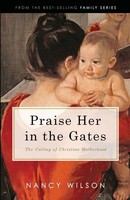 Praise Her In The Gates Nancy Wilson Taschenbuch Kartoniert / Broschiert 2000