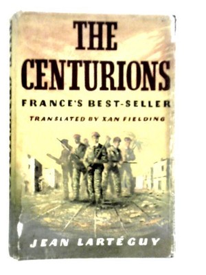 The Centurions (Jean Larteguy - 1961) (ID:57921)