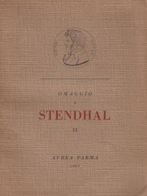 GESCHENK AN STENDHAL 2 ERSTE AUSGABE AA.VV. AVREA PARMA 1967 \