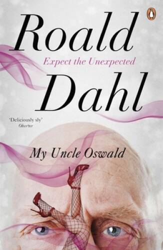 My Uncle Oswald (Expect the Unexpected) - Paperback By Dahl, Roald - GOOD