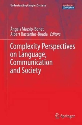 Complexity Perspectives on Language, Communication and Society - 9783642439612
