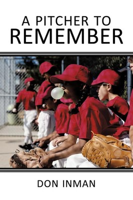 A Pitcher to Remember Don Inman Taschenbuch Kartoniert / Broschiert Englisch