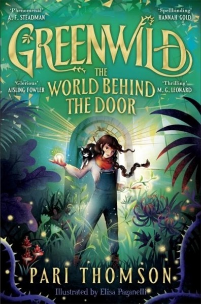 Greenwild: The World Behind The Door Pari Thomson-image