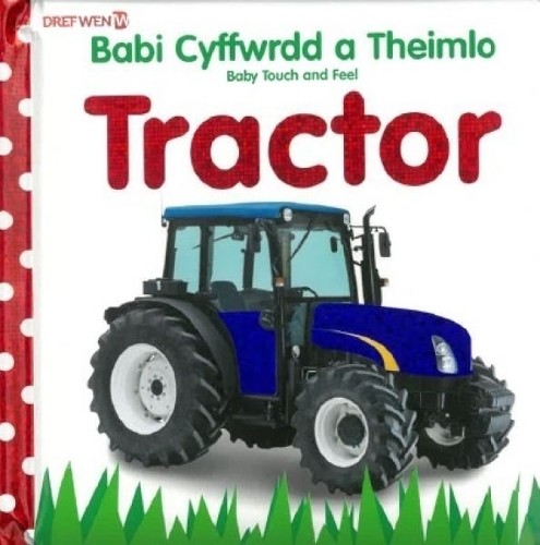 Babi Cyffwrdd a Theimlo: Tractor / Baby Touch and Feel: Tractor - 9781784232320 - Image 5