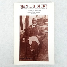 Seen the Glory: Mark Thrash 1820-1943, 1991 Biography by Stephen Addison  Signed