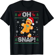 Oh Snap Gingerbread Cookie Christmas Funny Ugly Unisex T-Shirt
