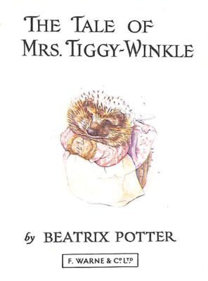 The Tale Of Mrs Tiggy-Winkle by Beatrix Potter