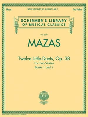 Mazas Twelve Little Duets for Two Violins Op 38 Books 1 and 2 Schirmer 050490664
