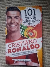 101 Trivia Questions About Cristiano Ronaldo: A Biography of… Fame Facts 2023 PB