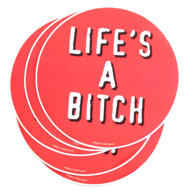 5 x Life's A Bitch Neuheit Vinyl Aufkleber 80 mm x 80 mm