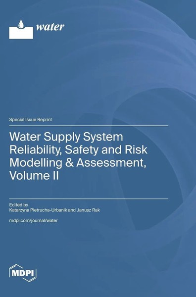 Water Supply System Reliability, Safety And Risk Modelling & Assessment,...-image