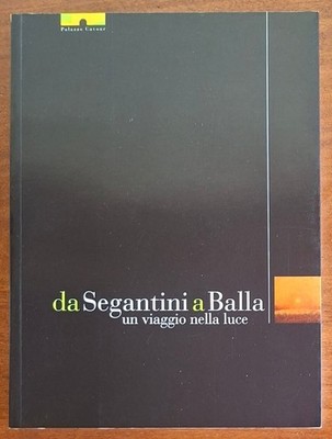 Von Segantini bis Ball. Eine Reise ins Licht - Elede Verlag - 1999