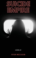 Suicide Empire Ryan Moccasin Taschenbuch Kartoniert / Broschiert Englisch 2019