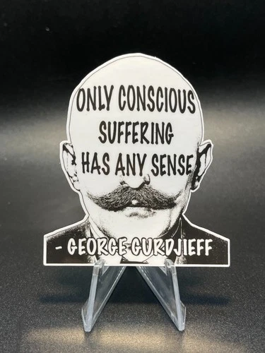 George Gurdjieff Quoted Stickers