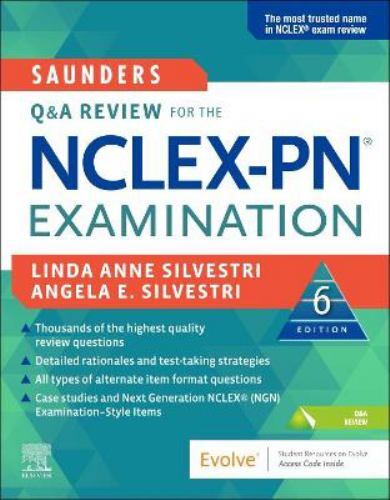 Saunders Q and a Review for the NCLEX-PN® Examination by Angela Silvestri ...