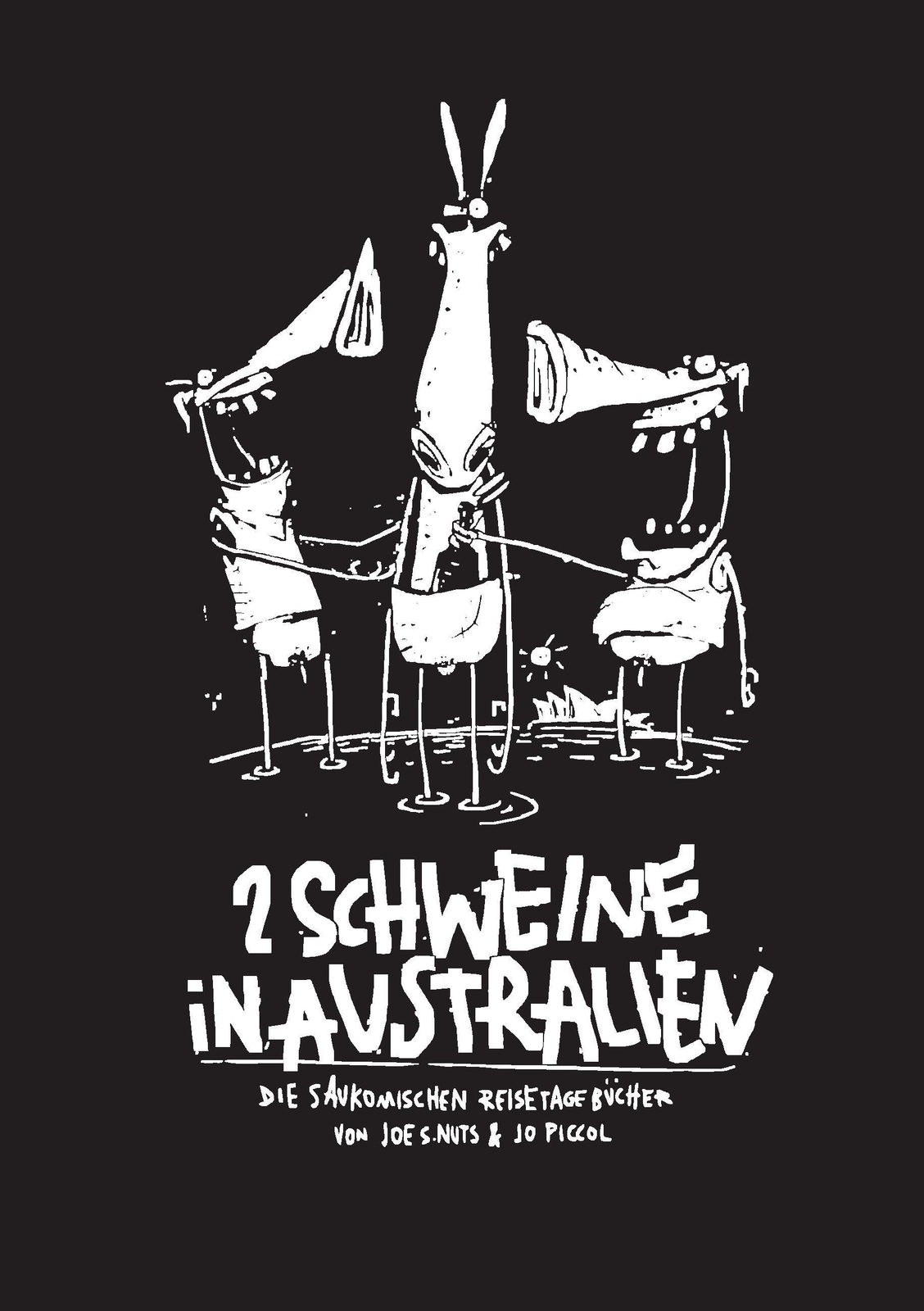 Thumbnail - 2 Schweine In Australien Joe S. Nuts (u. A.) Taschenbuch Paperback 156