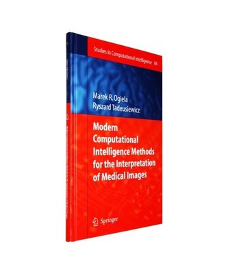 Modern Computational Intelligence Methods for the Interpretation of Medical Imag