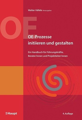 Walter Häfele OE-Prozesse initiieren und gestalten: Ein  (Paperback) (UK IMPORT)