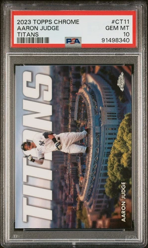 Graded 2023 Topps Chrome Aaron Judge #CT11 Titans Baseball Card PSA 10 Gem Mint