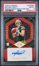 2024 PANINI ILLUSIONS ROOKIE VISION SIGNATURES RED MICHAEL PRATT 20/99 PSA 8