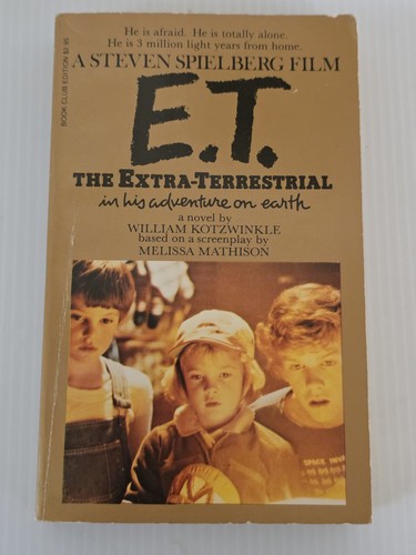 E.T. The Extra-Terrestrial Movie Novelization by William Kotzwinkle 1982 - Bild 1 von 5