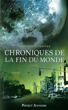 Chroniques de la fin du monde. Vol. 2. Lexil  von Pfeff... | Buch | Zustand gut