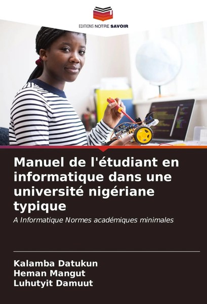 Kalamba Datukun (U. A.) | Manuel De L'éTudiant En Informatique Dans Une...-image