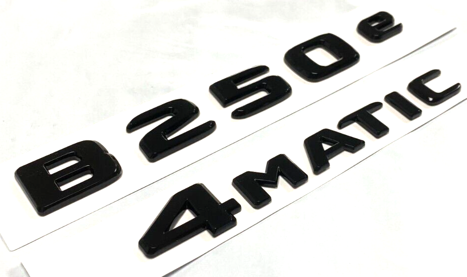 BLACK B250e + 4MATIC FOR MERCEDES REAR TRUNK EMBLEM BADGE NAMEPLATE DECAL NUMBER