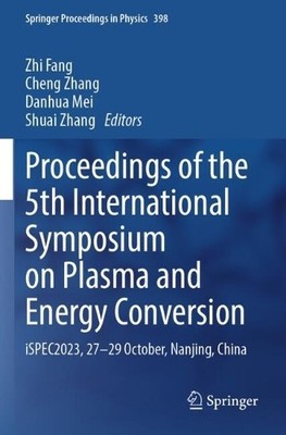 Proceedings of the 5th International Symposium on Plasma and ... - 9789819722471