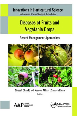 Diseases of Fruits and Vegetable Crops: Recent Management Approaches