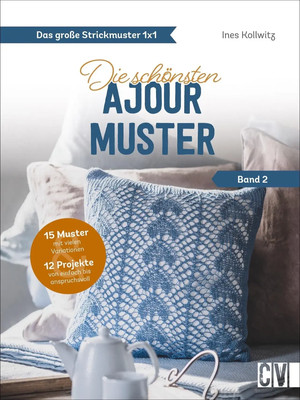 Das große Strickmuster 1x1 | Ines Kollwitz | Die schönsten Ajour-Muster | Buch
