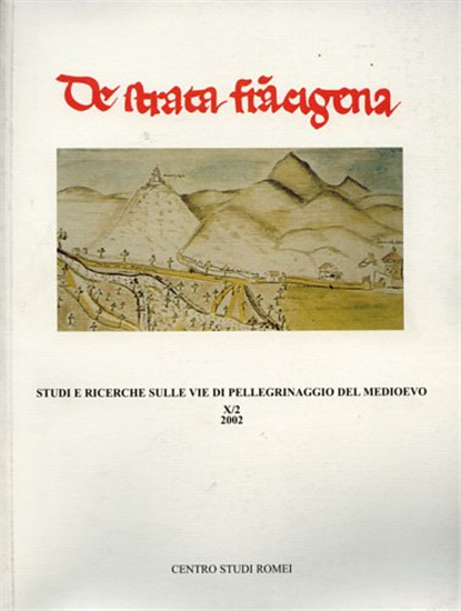 Rivista De Strata Fr - De Strata Francigena. Studi e Ricerche sulle vie di pelle