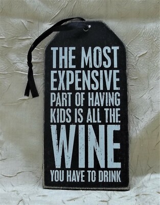 The Most Expensive Part Of Having Kids Is The Wine You Drink Christmas Ornament 