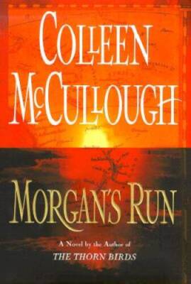 Morgan's Run - Hardcover By McCullough, Colleen - GOOD