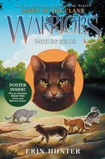 Warriors: Dawn of the Clans #6: Path of Stars, Hunter, Erin, 9780062063663