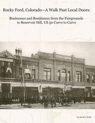 David J Muth Rocky Ford, Colorado--A Walk Past Local Doors (Paperback)