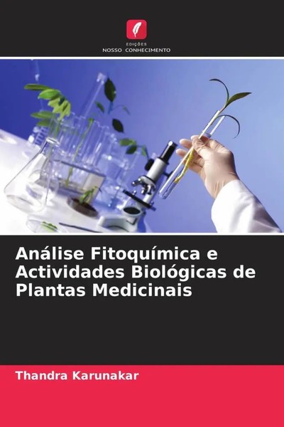 Thandra Karunakar (U. A.) | AnáLise FitoquíMica E Actividades BiolóGicas De...-image