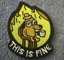 THIS IS FINE 2x3 Embroidered Morale Patch Hook Backing Brand New