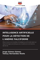 Jorge GóMez GóMez (U. A.) | Intelligence Artificielle Pour LA DÉTection De...