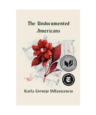The Undocumented Americans, Karla Cornejo Villavicencio
