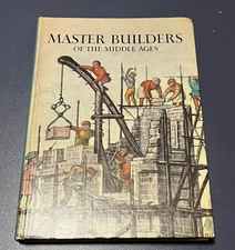 Master Builders of the Middle Ages by David Jacobs HC First Edition 1969!!