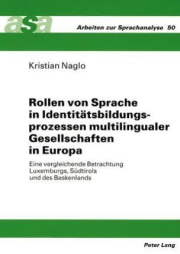 Rollen von Sprache in Identitätsbildungsprozessen multilingualer Gesellscha 5410 - Naglo, Kristian